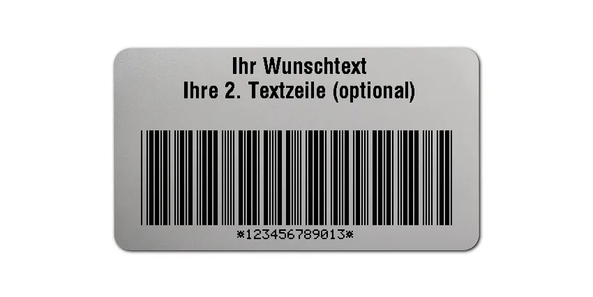 Universaletiketten Material:Polyester-Folie Silberoptik matt Größe:45x25mm Kopfzeile:"Ihr Wunschtext" Barcode:Code 39 mit Prüfziffer Stellenanzahl:12-stellig Ausführung:1 Etikette pro Nummer Menge:100