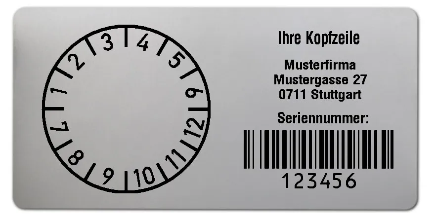 Prüfplakettenträger Material:Polyester-Folie Silberoptik matt Größe:68x34mm Kopfzeile:"Ihr Wunschtext" Barcode:128B Stellenanzahl:6-stellig Ausführung:1 Etikette pro Nummer Menge:300